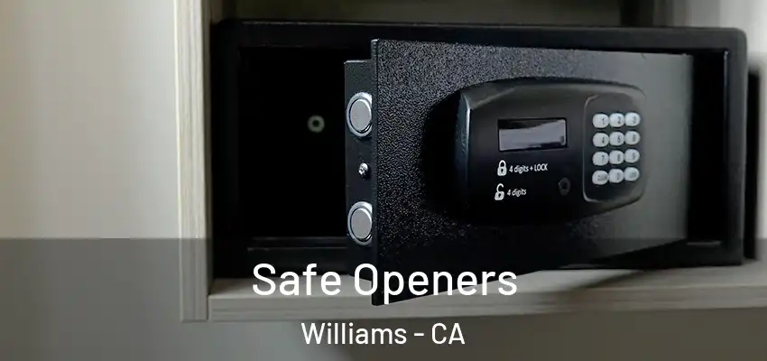 Safe Openers Williams - CA